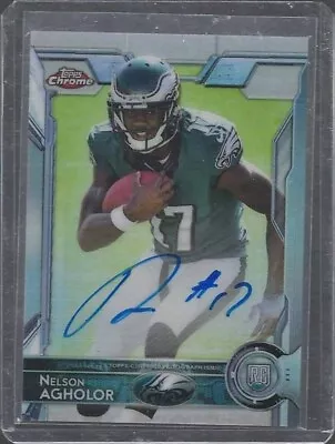 Nelson Agholor 2015 Topps Chrome Refractor On Card Auto Rc #d /150 • $31.49