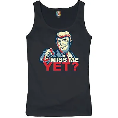 Miss Me Yet? Donald Trump 2024 Women's Tank Top MAGA Keep America Great • $21.95