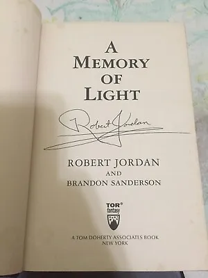 A Memory Of Light Wheel Of Time Robert Jordan Auto Signed Hardcover Book • $259.98