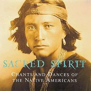 Sacred Spirit - Chants And Dances Of The Native Americans [CD] • £7.21