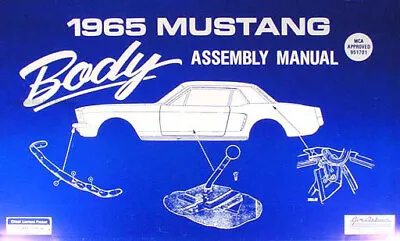 1965 Ford Mustang Body Factory Assembly Manual 65 Hardtop Fastback Convertible • £25.66