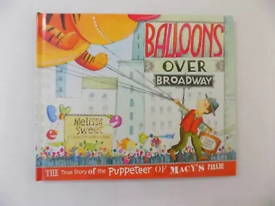 Signed Balloons Over Broadway Book Macys Thanksgiving Parade 1st Edition NOS • $8