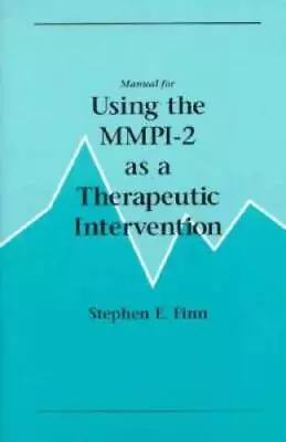 Manual For Using The MMPI-2 As A Therapeutic Intervention - VERY GOOD • $6.09