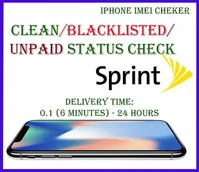 Sprint USA IPhone CHECK SERVICE Clean / Blocked / Unpaid Bils / Blacklist • $0.99