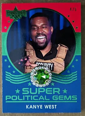 Decision 2020 YE KANYE WEST PG-81 4/5 Super Political Gems GREEN FOIL • $49.99