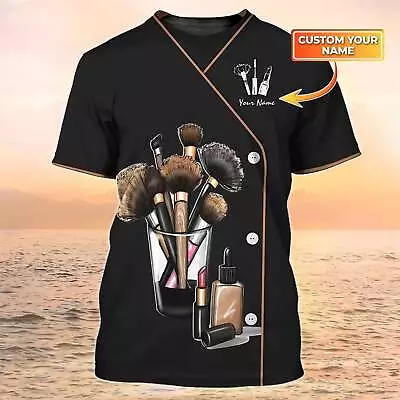 3D Women Make Up Shirt Beauty Uniform Make Up Artist Custom T Shirt_6975 • $16.99