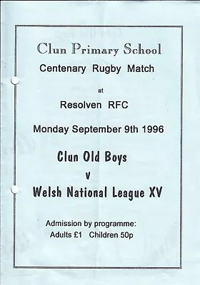 Clun Old Boys (Vale Of Neath) V Welsh National League XV 9 Sep 1996 RUGBY PROGR • £6.99