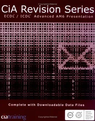 CiA Revision Series ECDL/ICDL Advanced AM6 Pre... By CiA Training Ltd. Paperback • £4.49