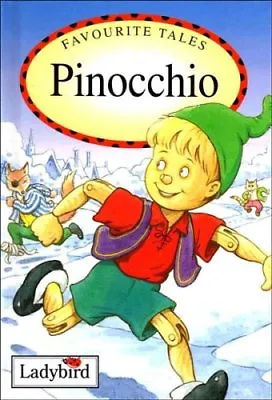 Pinocchio (Ladybird Favourite Tales)Carlo Collodi Linda Jennings Peter Steve • £2.47