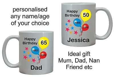 £10.95 • Buy Personalised Birthday Mug For Him Or Her Mum Dad Sister Brother Cup Any Age Gift