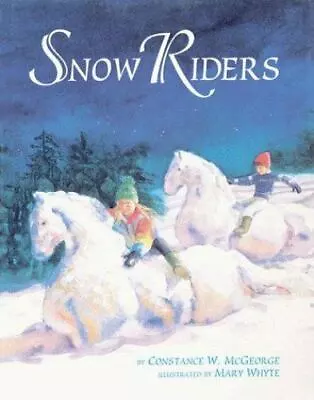 Snow Riders By McGeorge Constance • $7.62