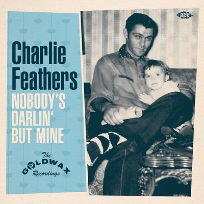 £27.11 • Buy Charlie Feathers - Nobody's Darlin' But Mine - Used Vinyl Record 7 - F7208A