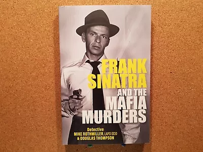 Frank Sinatra And The Mafia Murders (book) 2022 Paperback Biography...new  • £7.99