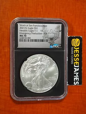 2021 (s) Silver Eagle Ngc Ms70 Fdi San Francisco Struck Emergency Production T1 • $79