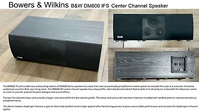 B&W Bowers & Wilkins DM600 IFS Center Channel Speaker Tested  $900 R $710 Street • $49