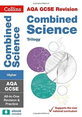 £4.86 • Buy AQA GCSE Combined Science Trilogy Higher All-in-One Revision And Practice (Col,