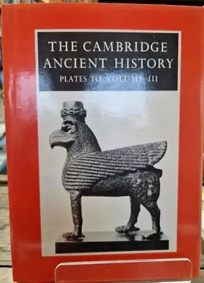 The Cambridge Ancient History: Plates To Volume 3 : John Boardman (ed) • £25