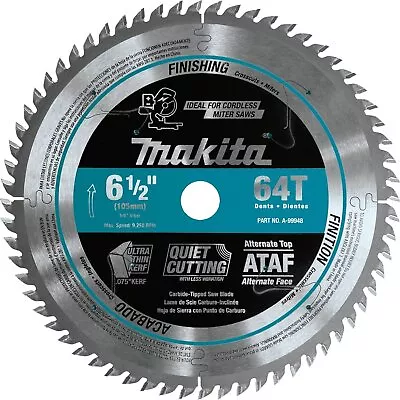 Makita A-99948 6-1/2  64T Carbide-Tipped UltraThin Kerf Saw Blade • $52.41