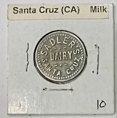 Old Sadler's Dairy Santa Cruz California Good For One Quart Of Milk Trade Token • $6.50