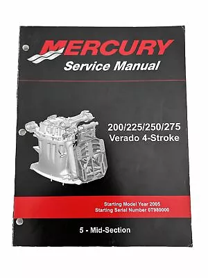 Mercury 200/225/250/275 Verado 4-Stroke Service Manual P/N 90-896580500 Book 5 • $15