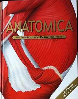 Anatomica: The Complete Home Medical Reference - - Paperback - Good • $10.23