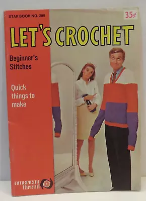 Let's Crochet  Star Book #209  Beginner's Stitches  American Thread Manual Vtg • $6