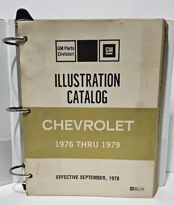 GM Chevrolet Illustration Parts Catalog  1976-1979 September 1978 Original • $124.99