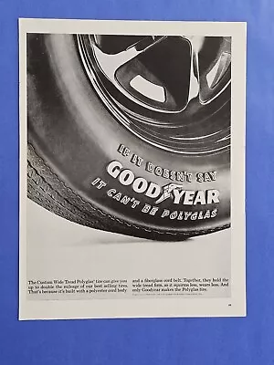 Goodyear Polyglas Wide Tire 1969 60s Vintage Large Print Ad • $16.81