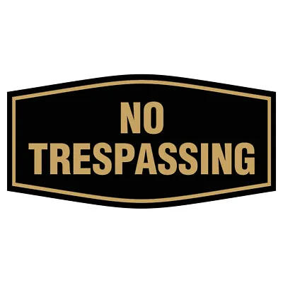 Fancy No Trespassing Sign • $8.99