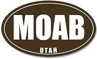 3x5 Inch Brown Oval Moab Utah Sticker (National Park Decal Rv Np) • $9