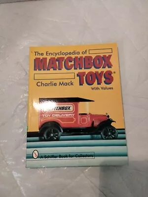 Encyclopedia Of Matchbox Toys By Charlie Mack - Schiffer Book For Collectors • $24.99