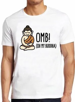 £9.85 • Buy Oh My Buddha Funny Yoga Namaste Saying Vintage Tee T Shirt M50