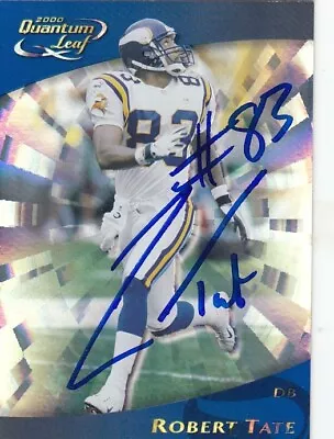 Minnesota Vikings Robert Tate 2000 Quantum Leaf Signed IP Autograph Auto Card • $12.74