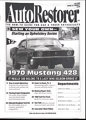 AUTO RESTORER Magazine - July 2002 1970 Mustang 428 • $10.89