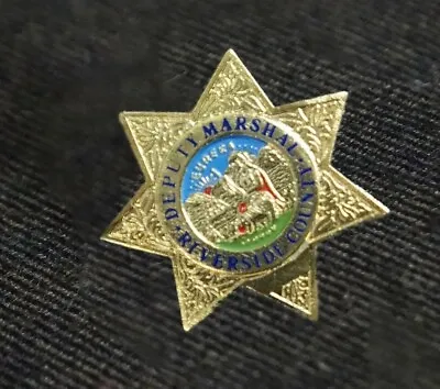 New DEPUTY MARSHAL RIVERSIDE COUNTY PIN W/Back New In Sealed Package 1” Size • $5.97