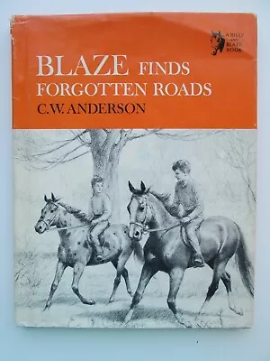 BLAZE FINDS FORGOTTEN ROADS~C.W.Anderson~1970 1st HCDJ~ • $54.98