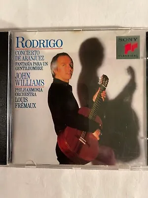 £3.50 • Buy John Williams, Guitar- Rodrigo: Concierto De Aranjuez/Fantasia Para CD SONY 1984