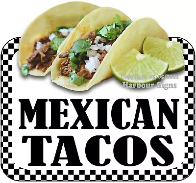 Mexican Tacos DECAL Food Truck Concession Vinyl Sign Sticker Bw • $12.99