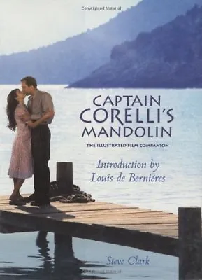  Captain Corelli's Mandolin  Companion By  Steve Clark Louis De Bernieres • £3.29