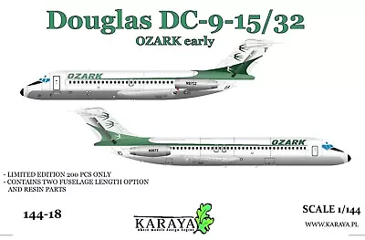 New! KARAYA 144-18 Douglas DC9-15/32 (Ozark - Early) - 1:144 Scale Model Kit • $29.90