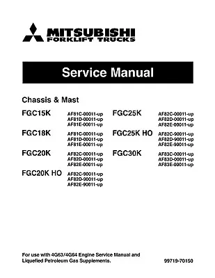 Mitsubishi Forklift FGC 4G63 4G64 6G72 LP / GAS SERVICE REPAIR SHOP MANUAL CD • $39.95