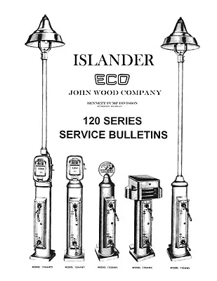 ECO Tireflator  ISLANDER 120 Series Service Bulletins From The 1950's • $6.95