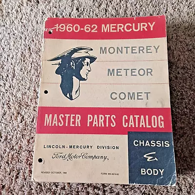 1960-1962 Mercury Monterey Meteor & Comet Master Parts Chassis & Body Catalog • $48