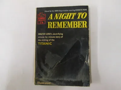 A Night To Remember (no.552) - Walter Lord 1958-01-01 Pages Tanned. Paperback Ed • £18.30