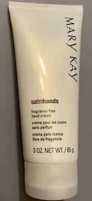 NEW Mary Kay Satin Hands FRAGRANCE FREE Hand Cream 3 Oz. Softens Skincare • $9.99