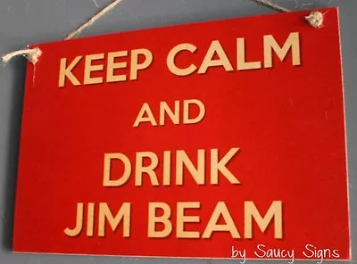 $24.75 • Buy Keep Calm And Drink Jim Beam Sign - Bar Pub Tavern Whiskey Bourbon Liquor Rare 