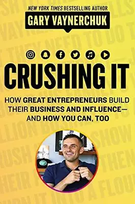 $29.15 • Buy Crushing It!: How Great Entrepreneurs Build By Gary Vaynerchuk NEW Paperback