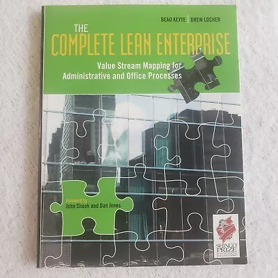 The Complete Lean Enterprise: Value Stream Mapping For Administrative And Off… • $16.99