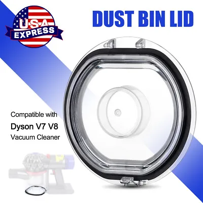 Dust Bin Lid Replacement Parts For Dyson V7 V8 Vacuum Cleaner Dust Bin Cover • $10.85