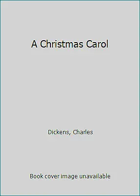 A Christmas Carol By Dickens Charles • $4.09